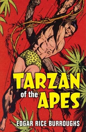 Tarzan of the Apes by Edgar Rice Burroughs