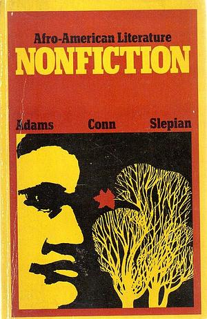Afro-American Literature Nonfiction by William Adams, Barry Slepian, Peter Conn