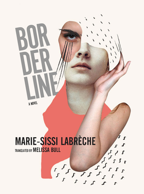 Borderline by Marie-Sissi Labreche