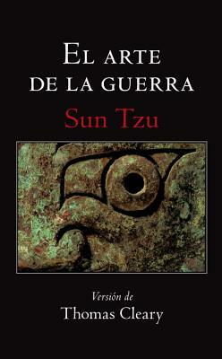 El Arte de la Guerra (the Art of War) by Sun Tzu