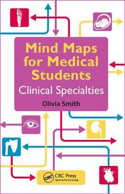 Mind Maps for Medical Students Clinical Specialties by Olivia Smith