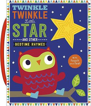 Twinkle, Twinkle Little Star and Other Nursery Rhymes by Make Believe Ideas Ltd.