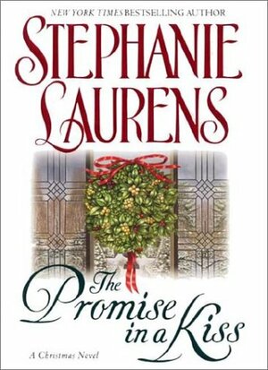 The Promise in a Kiss by Stephanie Laurens