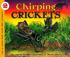 Chirping Crickets by Melvin Berger