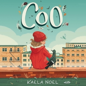 Coo by Kaela Noel