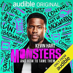 Monsters and How to Tame Them by Kevin Hart