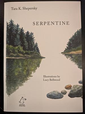 Serpentine by Tara K. Shepersky