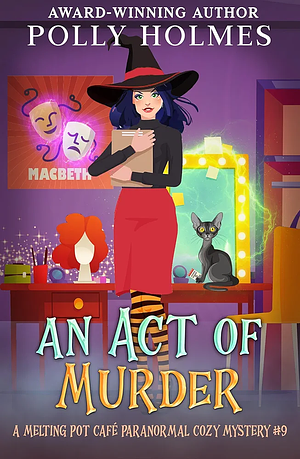 An Act of Murder by Polly Holmes