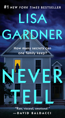 Never Tell by Lisa Gardner