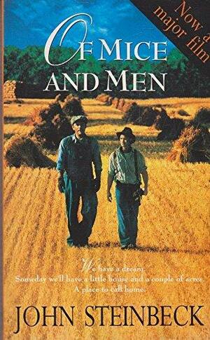 Of Mice and Men by John Steinbeck