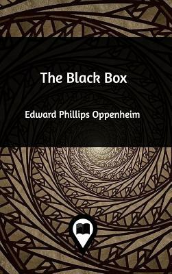 The Black Box by Edward Phillips Oppenheim