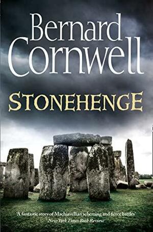 Stonehenge by Bernard Cornwell