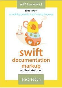 Swift Documentation Markup by Erica Sadun