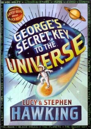 George's Secret Key to the Universe by Lucy Hawking