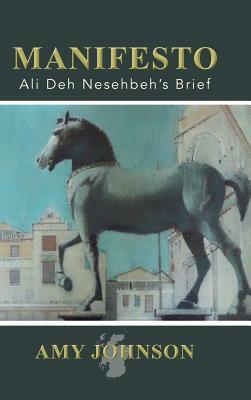 Manifesto: Ali Deh Nesehbeh by Amy Johnson