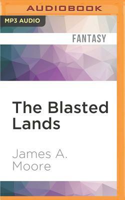 The Blasted Lands by James A. Moore