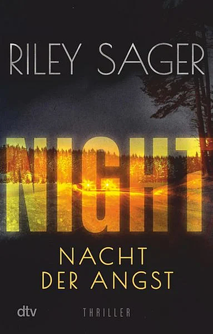 NIGHT – Nacht der Angst: Thriller by Riley Sager