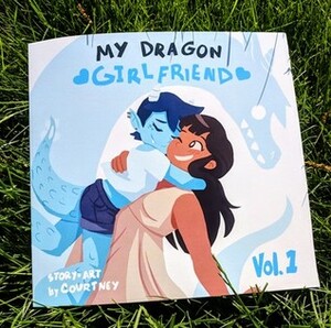 My Dragon Girlfriend Vol. 2 by Courtney