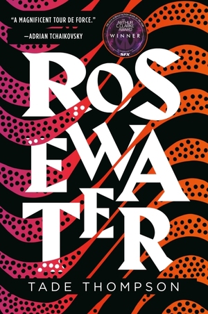 Rosewater by Tade Thompson