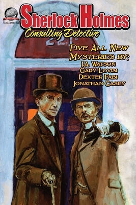 Sherlock Holmes Consulting Detective Volume 15 by Jonathan Casey, Dexter Fabi, Gary Lovisi