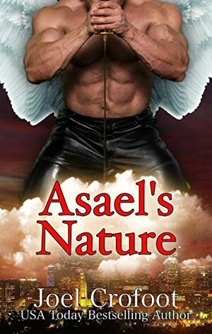 Asael's Nature by Joel Crofoot