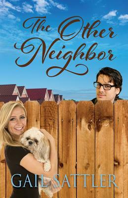 The Other Neighbor by Gail Sattler