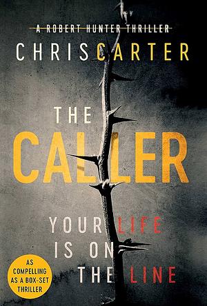 The Caller by Chris Carter