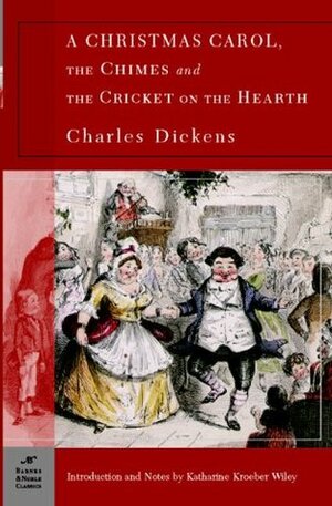 A Christmas Carol And The Cricket On The Hearth by Charles Dickens