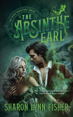The Absinthe Earl by Sharon Lynn Fisher