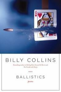 Ballistics by Billy Collins