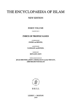 Encyclopaedia of Islam, Index of Proper Names by E. J. Donzel