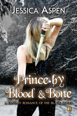 Prince by Blood and Bone by Jessica Aspen