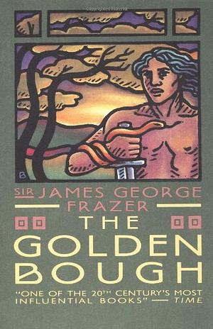 The Golden Bough by James George Frazer