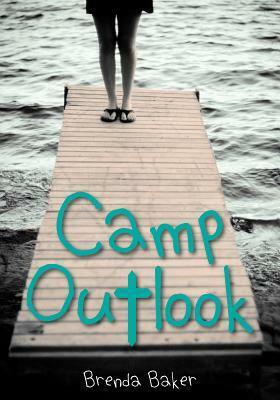 Camp Outlook by Brenda Baker