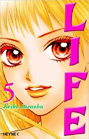 Life, Vol. 5 by Keiko Suenobu