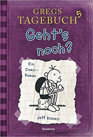 Geht's noch? by Dietmar Schmidt, Jeff Kinney