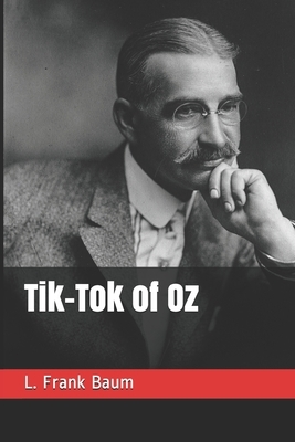 Tik-Tok of Oz by L. Frank Baum