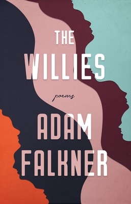The Willies by Adam Falkner