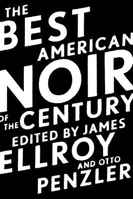 The Best American Noir of the Century by 