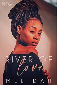 River of Love by Mel Dau