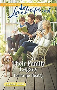 Their Family Legacy by Lorraine Beatty