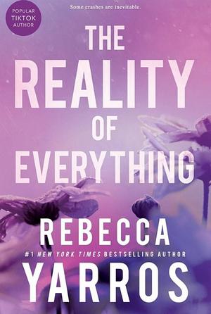 The Reality of Everything by Rebecca Yarros