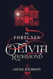 The Fortunes of Olivia Richmond by Louise Davidson