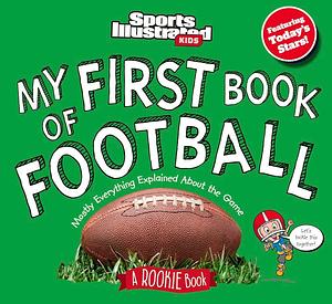 My First Book of Football: A Rookie Book by Beth Bugler, Beth Bugler