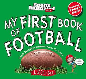 My First Book of Football: A Rookie Book by Beth Bugler, Beth Bugler