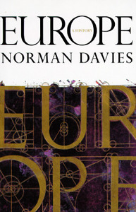 Europe: A History by Norman Davies