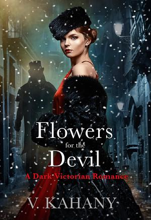 Flowers For The Devil by Vlad Kahany, Vlad Kahany