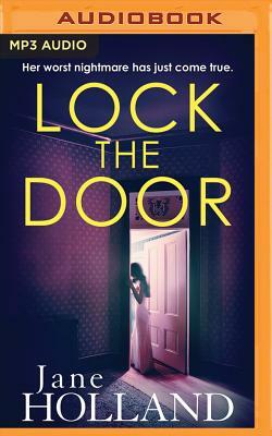 Lock the Door by Jane Holland