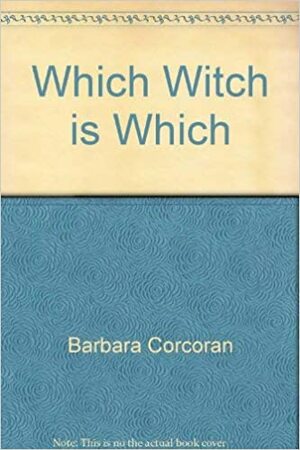 Which Witch is Which by Barbara Corcoran