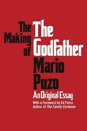 The Making of the Godfather by Mario Puzo